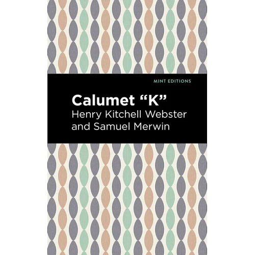 Calumet K - Paperback