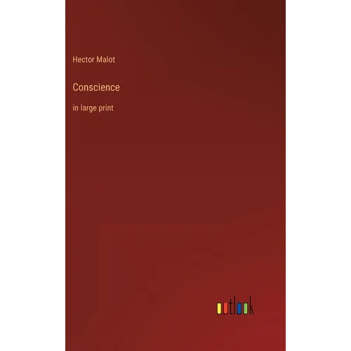 Conscience: in large print - Hardcover