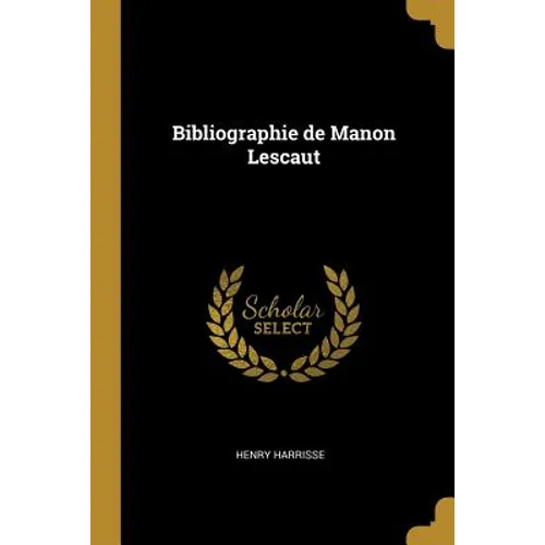 Bibliographie de Manon Lescaut - Paperback