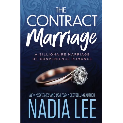The Contract Marriage: A Billionaire Marriage of Convenience Romance - Paperback