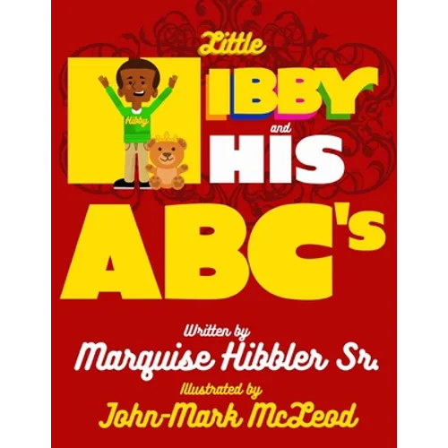 Little Hibby and His ABC'S - Paperback
