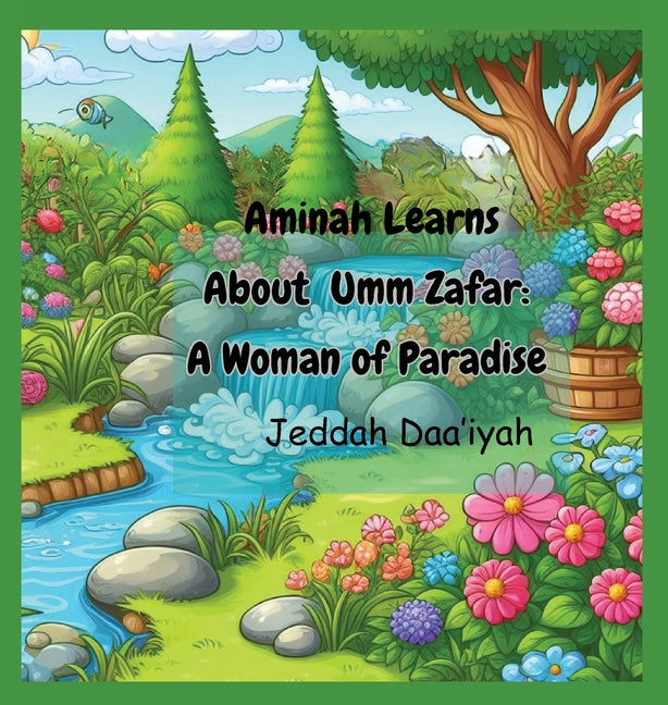 Aminah Learns About Umm Zafar: A Woman of Paradise - Hardcover