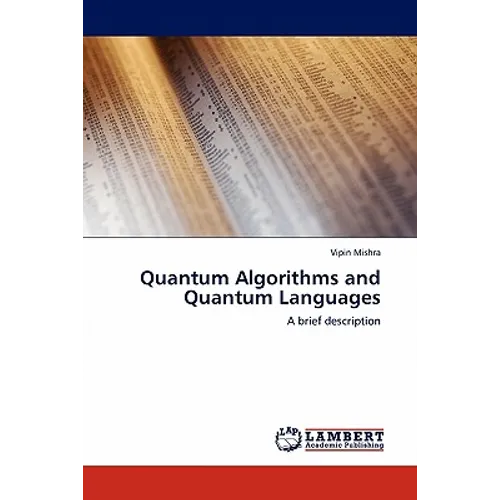 Quantum Algorithms and Quantum Languages - Paperback