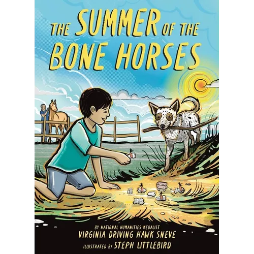 The Summer of the Bone Horses: A Chapter Book - Hardcover