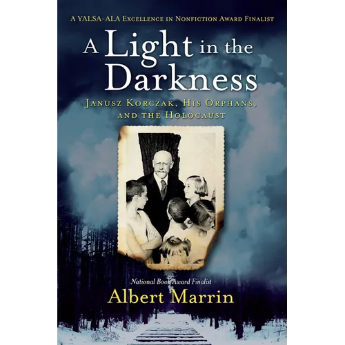 A Light in the Darkness: Janusz Korczak, His Orphans, and the Holocaust - Paperback
