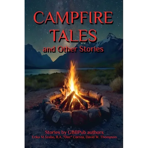 Campfire Tales and Other Stories - Paperback