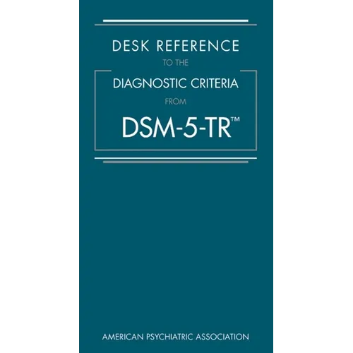 Desk Reference to the Diagnostic Criteria from Dsm-5-Tr(r) - Spiral