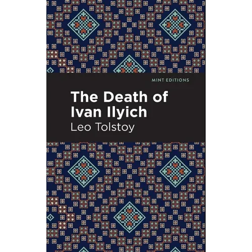 The Death of Ivan Ilyich - Paperback