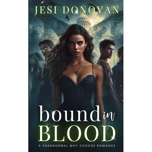Bound in Blood: A Paranormal Why Choose Romance - Paperback