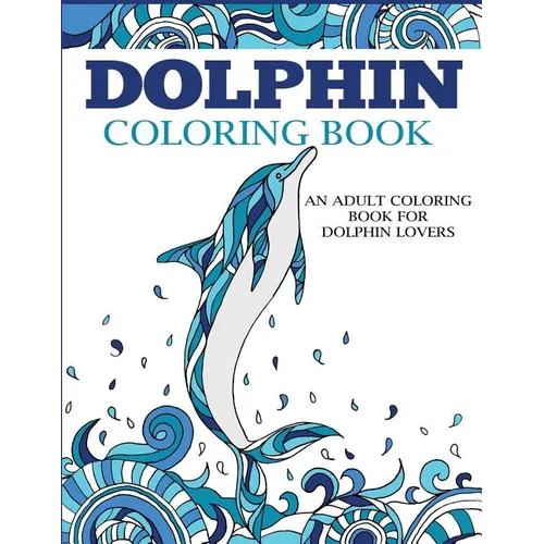 Dolphin Coloring Book - Paperback