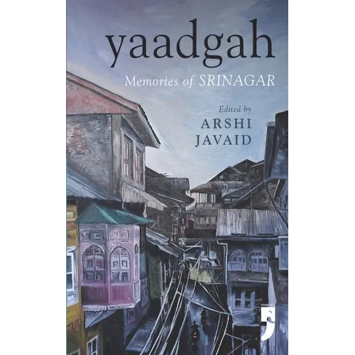 Yaadgah: Memories of Srinagar - Paperback