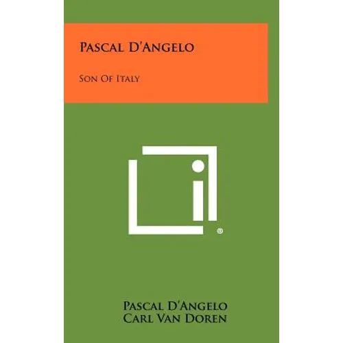 Pascal D'Angelo: Son of Italy - Hardcover