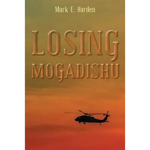 Losing Mogadishu - Paperback