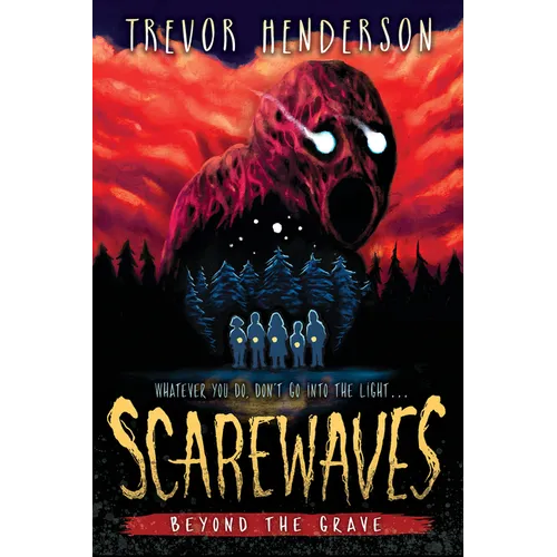 Scarewaves: Beyond the Grave (Scarewaves #2) - Hardcover