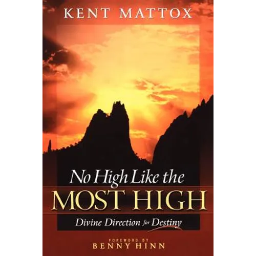 No High Like the Most High: Divine Direction for Destiny - Paperback