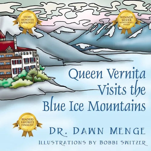 Queen Vernita Visits the Blue Ice Mountains - Paperback