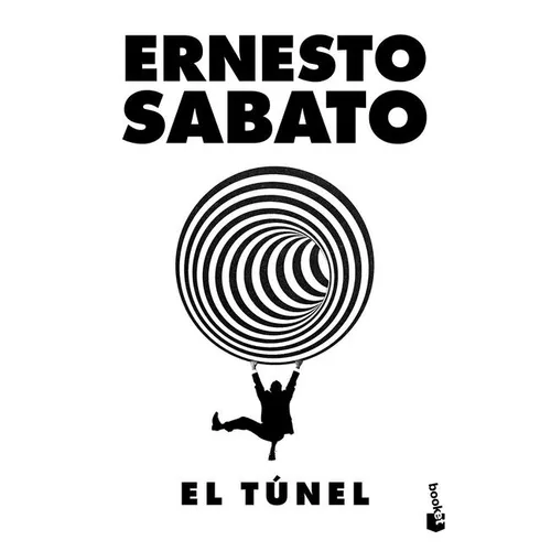 El Túnel (Novela) / The Tunnel (a Novel) - Paperback