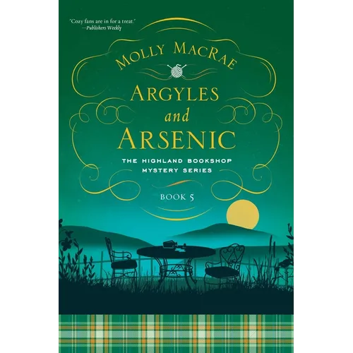 Argyles and Arsenic: The Highland Bookshop Mystery Series: Book Five - Paperback