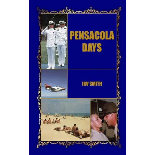 Pensacola Days - Hardcover