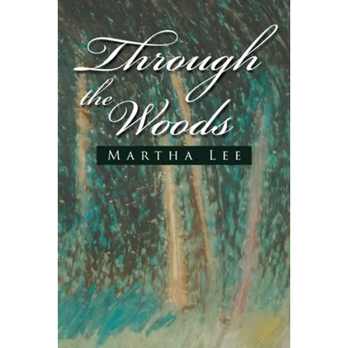 Through the Woods - Paperback