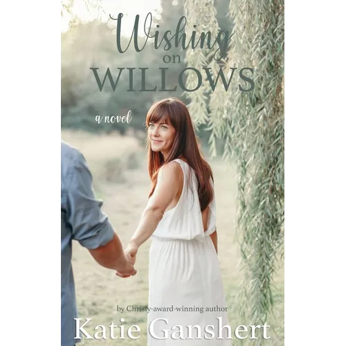 Wishing on Willows - Paperback