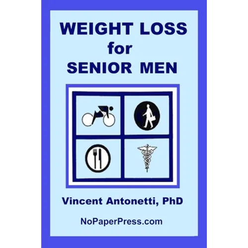 Weight Loss for Senior Men - Paperback