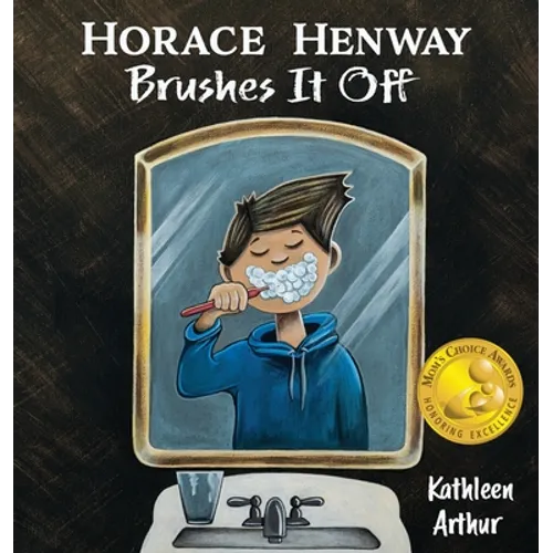 Horace Henway Brushes It Off - Hardcover