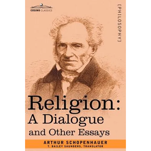 Religion: A Dialogue and Other Essays - Paperback