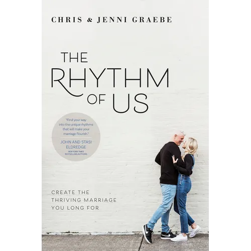 The Rhythm of Us: Create the Thriving Marriage You Long for - Paperback