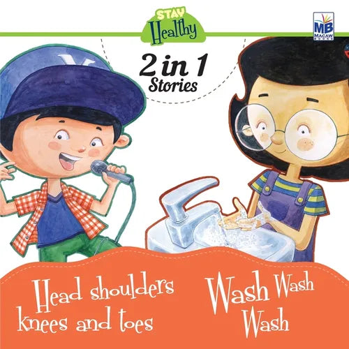 Stay Healthy: Head Shoulders and Wash wash wash - Paperback