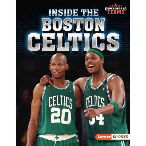 Inside the Boston Celtics - Library Binding