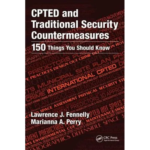 Cpted and Traditional Security Countermeasures: 150 Things You Should Know - Paperback