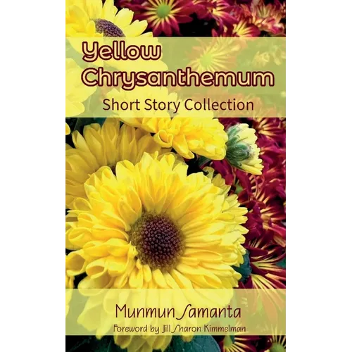 Yellow Chrysanthemum: Short Story Collection - Paperback