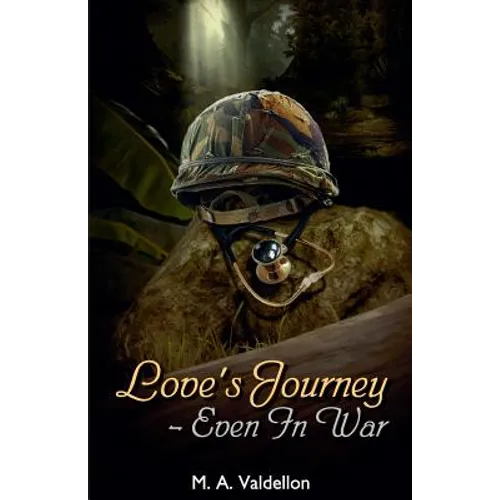 Love's Journey - Even in War - Paperback