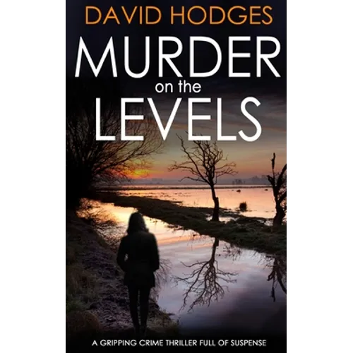 MURDER ON THE LEVELS a gripping crime thriller full of suspense - Paperback
