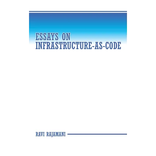 Essays on Infrastructure-as-code - Hardcover