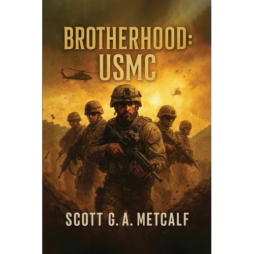 Brotherhood: USMC - Paperback