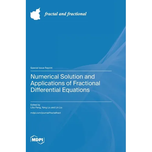 Numerical Solution and Applications of Fractional Differential Equations