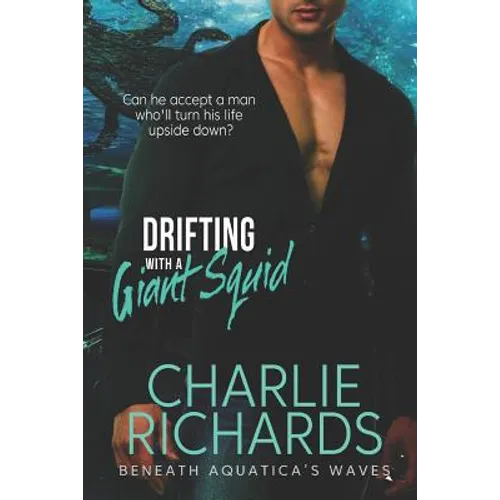 Drifting with a Giant Squid - Paperback