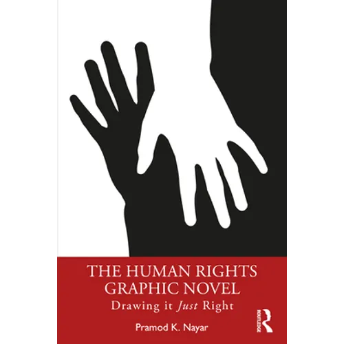 The Human Rights Graphic Novel: Drawing It Just Right - Paperback