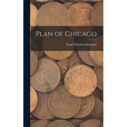 Plan of Chicago - Hardcover