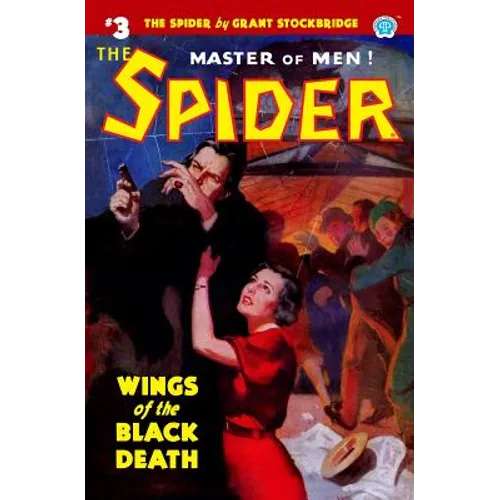 The Spider #3: Wings of the Black Death - Paperback