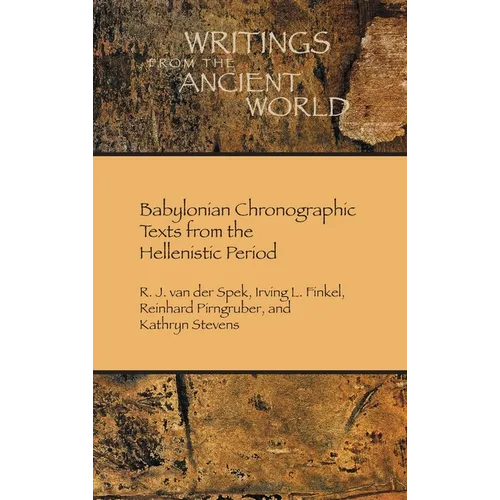 Babylonian Chronographic Texts from the Hellenistic Period - Hardcover