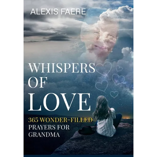 Whispers of Love: A Year of Delightful Conversations with God - Paperback