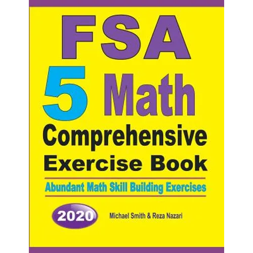 FSA 5 Math Comprehensive Exercise Book: Abundant Math Skill Building Exercises - Paperback