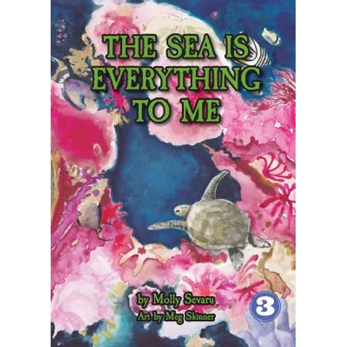 The Sea Is Everything To Me - Paperback