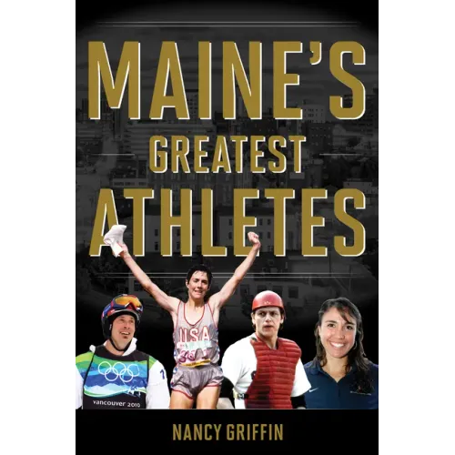Maine's Greatest Athletes