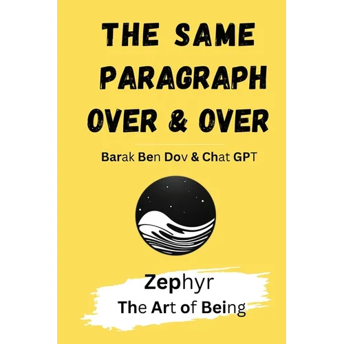 The Same Paragraph Over and Over: Zephyr - The Art of Being