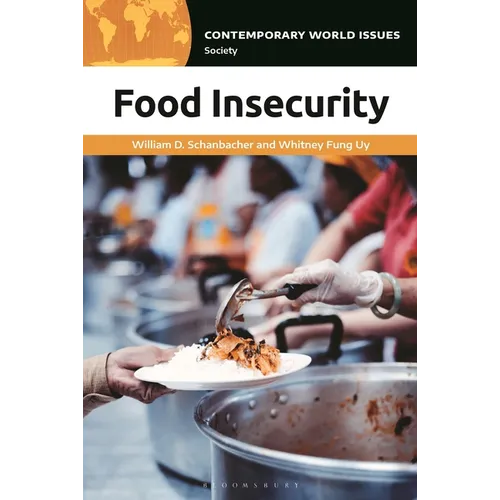 Food Insecurity: A Reference Handbook - Paperback