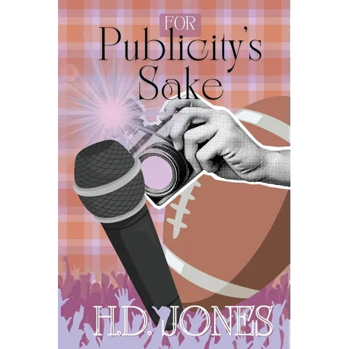 For Publicity's Sake - Paperback